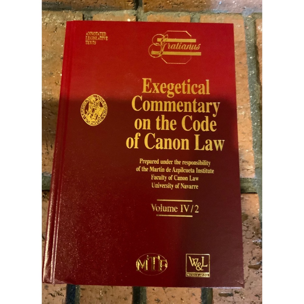 Exegetical Commentary Code of Canon Law Vol IV/2 Hardcover 2004 Gratianus MTF